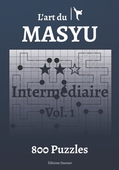 Paperback L'art du Masyu Intermédiaire [French] Book