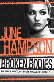 Broken Bodies - Book #2 of the Daisy Lane