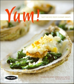 Hardcover Yum!: Tasty Recipes from Culinary Greats Book
