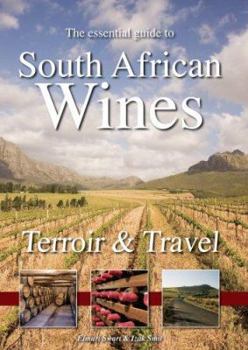 Paperback The Essential Guide to South African Wines Book