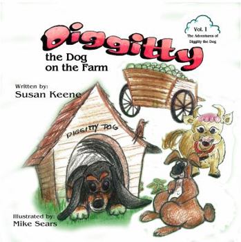 Paperback Diggitty the Dog on the Farm Book