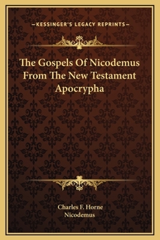 Hardcover The Gospels Of Nicodemus From The New Testament Apocrypha Book