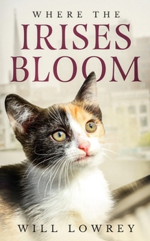 Paperback Where the Irises Bloom Book