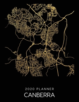 Paperback 2020 Planner Canberra: Weekly - Dated With To Do Notes And Inspirational Quotes - Canberra - Australia Book