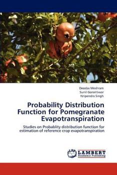 Paperback Probability Distribution Function for Pomegranate Evapotranspiration Book