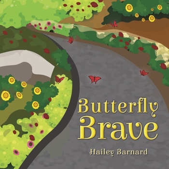 Paperback Butterfly Brave Book