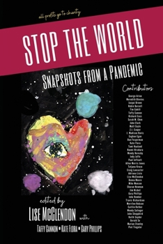 Paperback Stop the World: Snapshots from a Pandemic Book