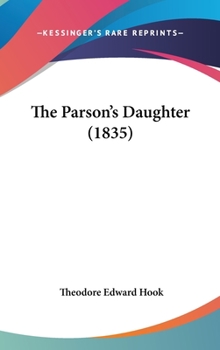 Hardcover The Parson's Daughter (1835) Book