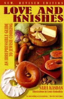 Paperback Love and Knishes: An Irrepressible Guide to Jewish Cooking Book