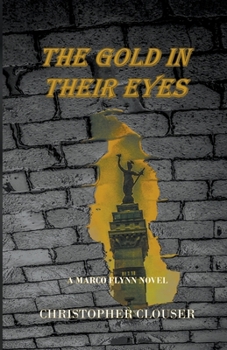 Paperback The Gold in Their Eyes Book