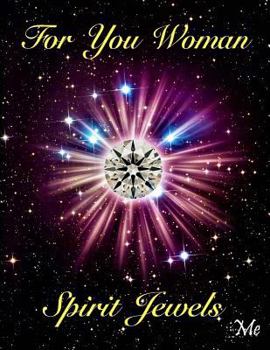 Paperback For You Woman: Spirit Jewels Book