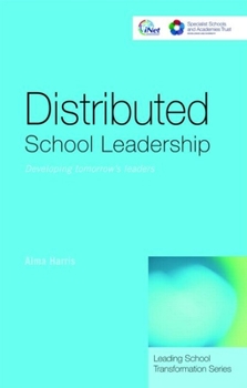 Paperback Distributed School Leadership: Developing Tomorrow's Leaders Book