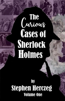 Paperback The Curious Cases of Sherlock Holmes - Volume One Book