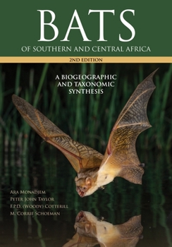 Hardcover Bats of Southern and Central Africa: A Biogeographic and Taxonomic Synthesis, Second Edition Book