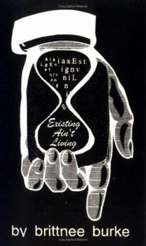 Paperback Existing Ain't Living Book