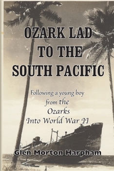 Paperback Ozark Lad to the South Pacific Book