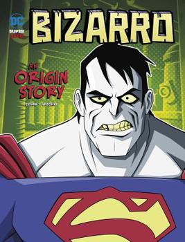 Paperback Bizarro: An Origin Story Book