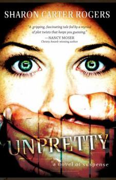 Paperback Unpretty: A Novel of Suspense Book