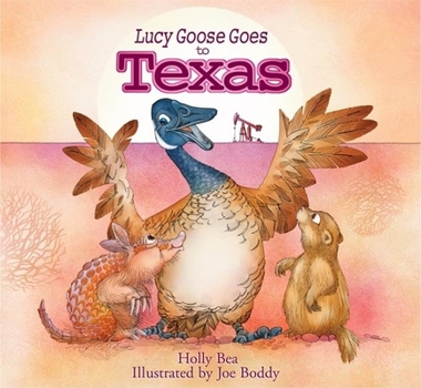 Hardcover Lucy Goose Goes to Texas Book