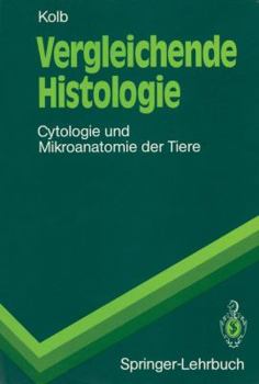 Paperback Vergleichende Histologie: Cytologie Und Mikroanatomie Der Tiere [German] Book