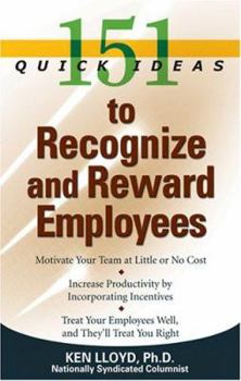 Paperback 151 Quick Ideas to Recognize and Reward Employees Book
