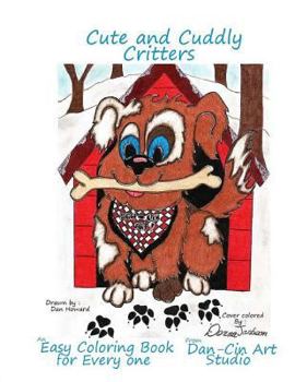 Paperback Cute & Cuddly Critters an Easy Coloring Book for Everyone Book