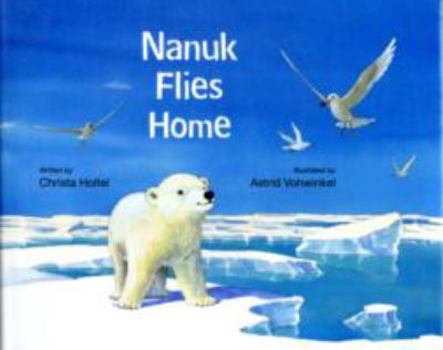 Hardcover Nanuk Flies Home Book