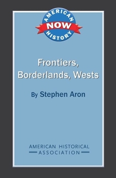 Paperback Frontiers, Borderlands, Wests Book