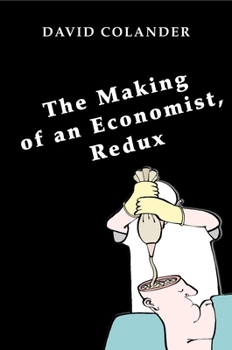 Paperback The Making of an Economist, Redux Book