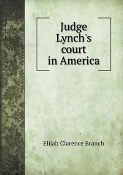 Paperback Judge Lynch's court in America Book