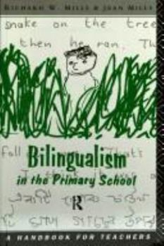 Paperback Bilingualism in the Primary School: A Handbook for Teachers Book