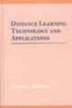 Hardcover Distance Learning Technology and Applic Book