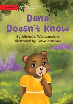 Paperback Dana Doesn't Know Book