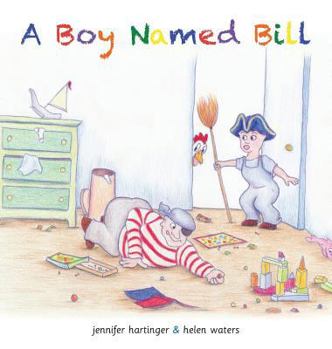 Hardcover A Boy Named Bill Book