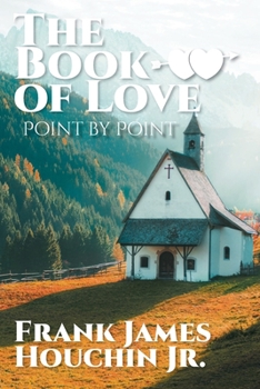 Paperback The Book of Love: Point by Point Book