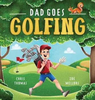 Hardcover Dad Goes Golfing Book