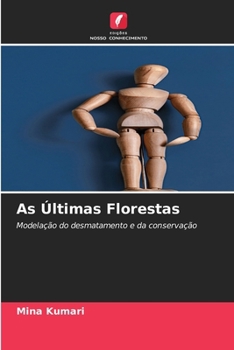 Paperback As Últimas Florestas [Portuguese] Book