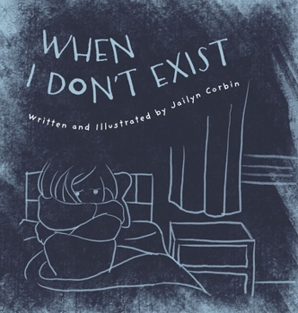 Hardcover When I Don't Exist: A Meditation for Big Fears Book