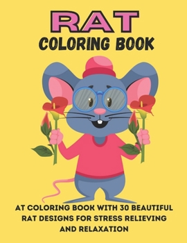 Paperback Rat Coloring Book: Includes 30 Dazzling Rat Designs to Color Book