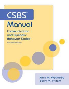 Paperback Csbs Manual: Communication and Symbolic Behavior Scales (Csbs), Normed Edition Book