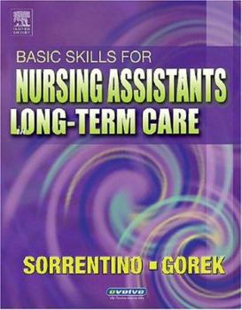 Paperback Basic Skills for Nursing Assistants in Long-Term Care Book