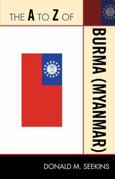 Paperback The A to Z of Burma (Myanmar) Book