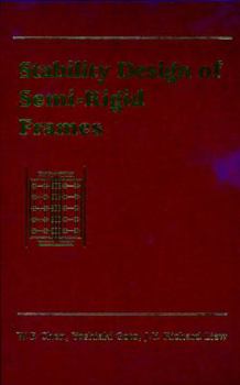 Hardcover Stability Design of Semi-Rigid Frames Book