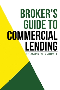 Paperback Broker's Guide to Commercial Lending Book