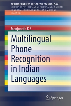 Paperback Multilingual Phone Recognition in Indian Languages Book