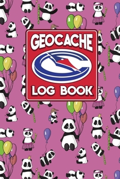 Paperback Geocache Log Book: Geocache Log, Geocaching Log Book, Geocache Paper, Geocaching Logbook, Cute Panda Cover Book