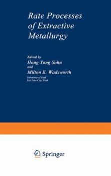 Hardcover Rate Processes of Extractive Metallurgy Book