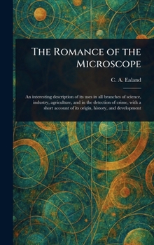 Hardcover The Romance of the Microscope Book