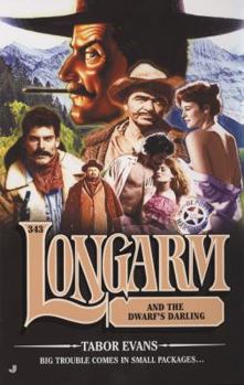Mass Market Paperback Longarm and the Dwarf's Darling Book