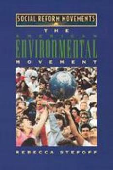 The American Environmental Movement (Social Reform Movements) - Book  of the Social Reform Movements